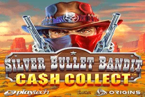 Playtech : Silver Bullet Bandit: Cash Collect - PORTBET88