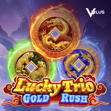 Vplus : Lucky Trio Gold Rush - PORTBET88