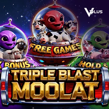 Vplus : TRIPLE BLAST MOOLAT - PORTBET88