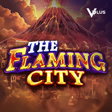 Vplus : The Flaming City - PORTBET88