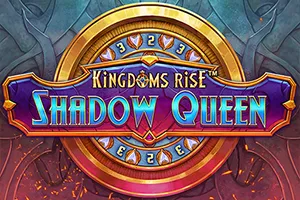 Playtech : Kingdoms Rise: Shadow Queen™ - PORTBET88