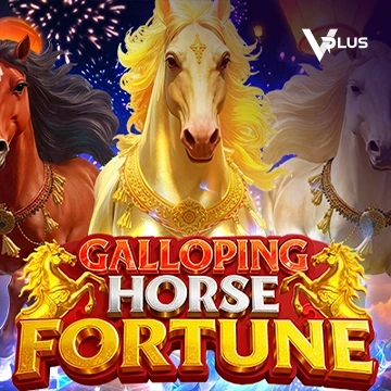 Vplus : Galloping Horse Fortune - PORTBET88