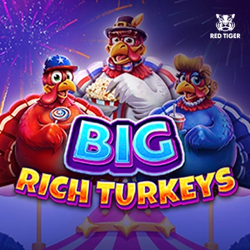 Redtiger : Big Rich Turkeys - PORTBET88
