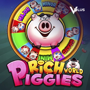 Vplus : Rich Piggies World - PORTBET88
