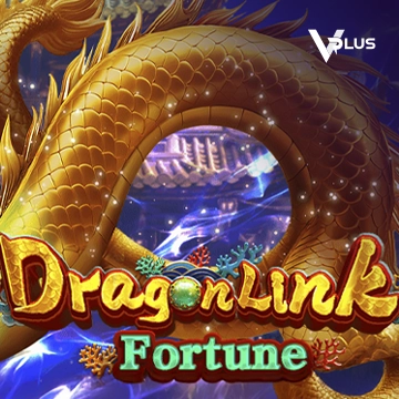 Vplus : Dragon Link Fortune - PORTBET88