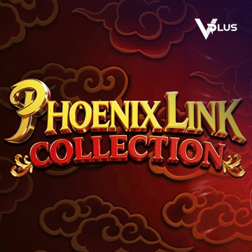 Vplus : Phoenix Link - Collection - PORTBET88