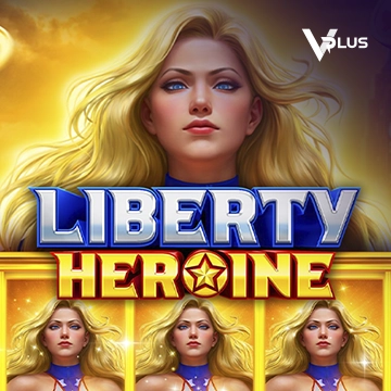 Vplus : Liberty Heroine - PORTBET88