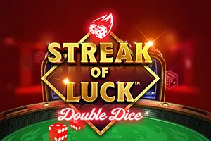 Playtech : Streak of Luck: Double Dice - PORTBET88